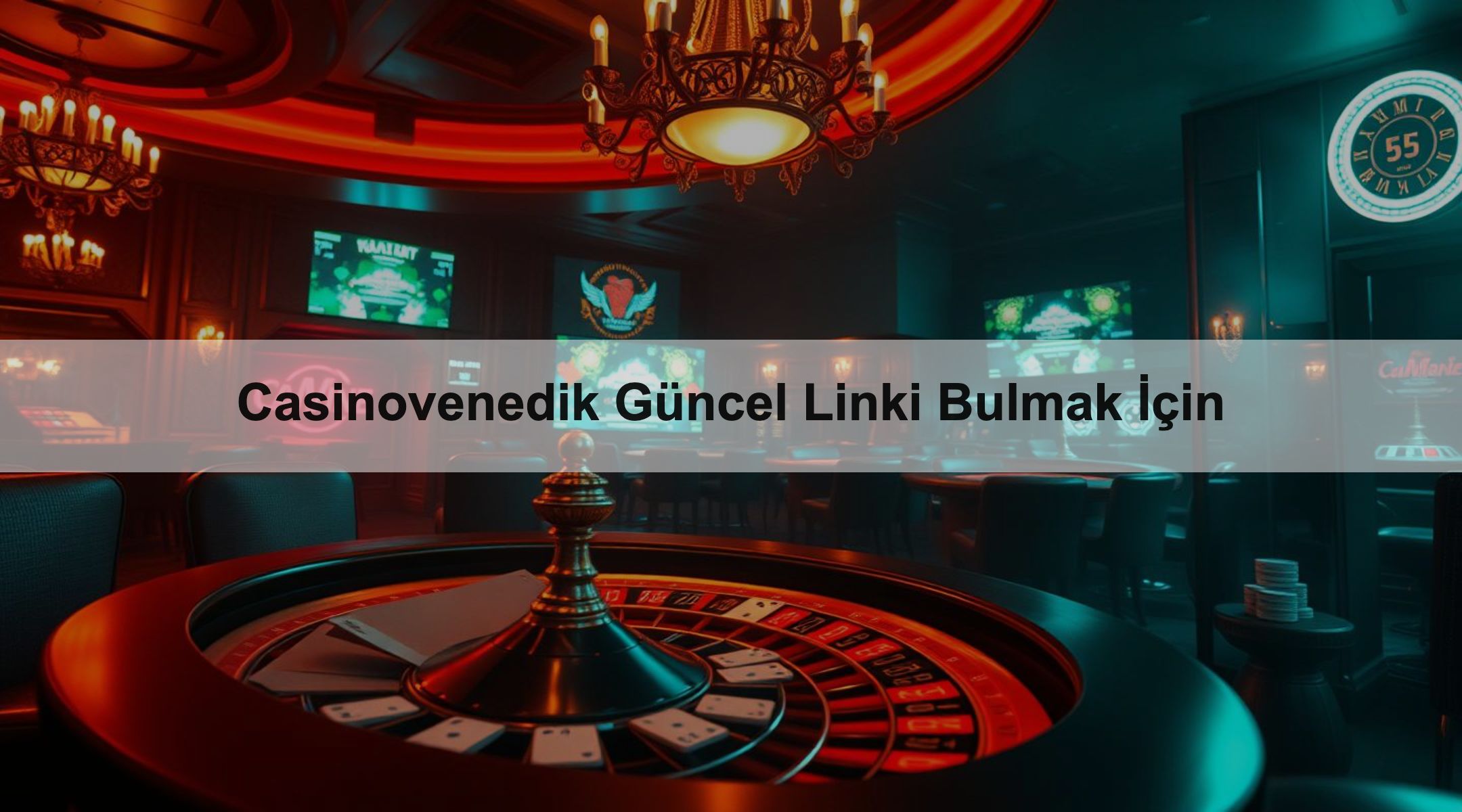 Casinovenedik Güncel Linki Bulmak İçin