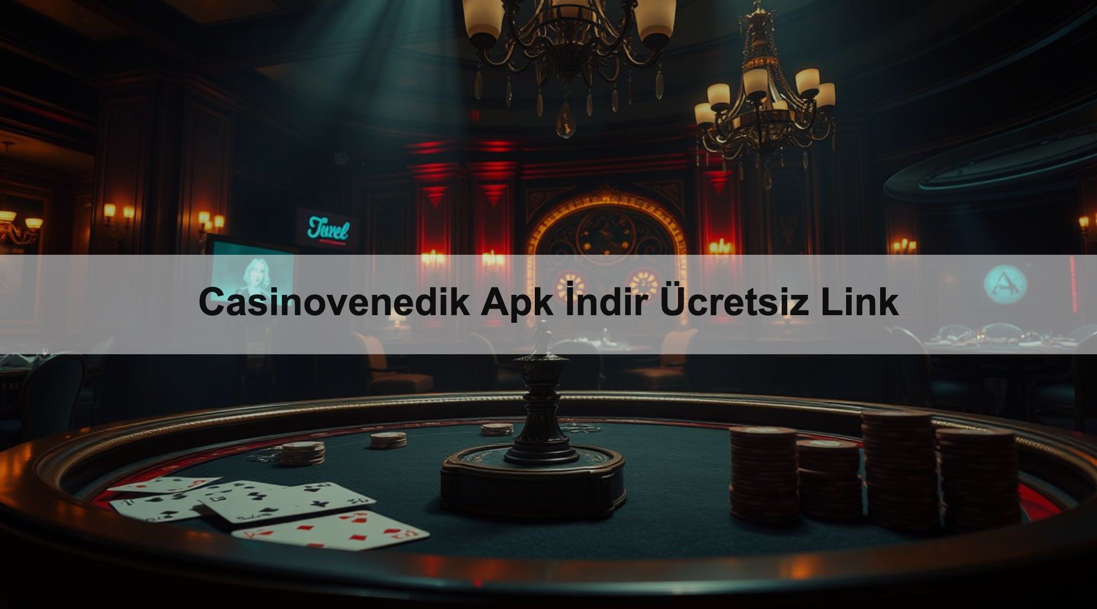 Casinovenedik Apk İndir Ücretsiz Link