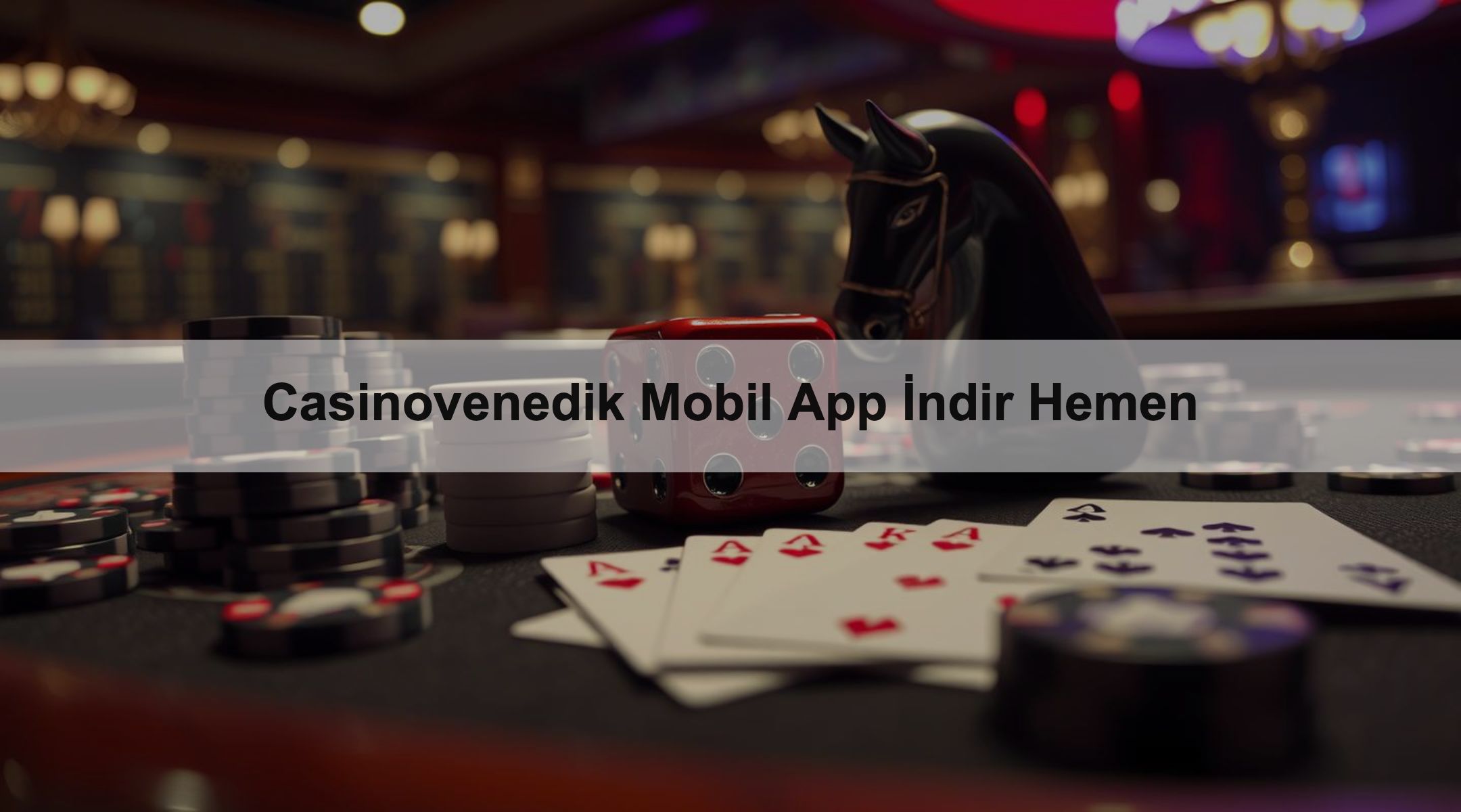 Casinovenedik Mobil App İndir Hemen